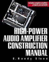 High-Power Audio Amplifier Construction Manual 0071341196 Book Cover