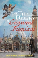 The Three Deaths of Giovanni Fumiani 1944453229 Book Cover