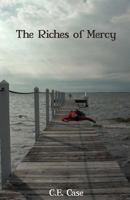 The Riches Of Mercy 0982898924 Book Cover