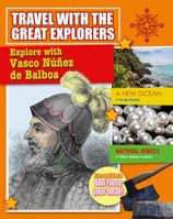 Explore with Vasco Nunez de Balboa 077873921X Book Cover