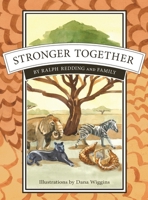 Stronger Together: Pangolins join Zeke and friends 1087807166 Book Cover