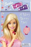 A Very Berry Day with Other (Barbie Glamour Books) 0794403638 Book Cover