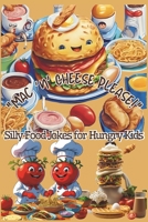 Mac and Cheese Please! Over 200 Funny Food Jokes for Kids Ages 5-10: Giggle-Worthy Food Jokes | 6x9 inches | Silly, Tasty, and Funny Food Jokes | Perfect for All Occasions B0FJ1RHY3Q Book Cover