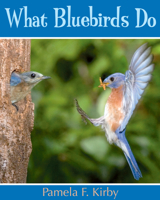 What Bluebirds Do 1590786149 Book Cover