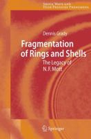 Fragmentation of Rings and Shells: The Legacy of N.F. Mott 364206602X Book Cover