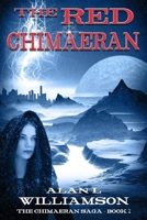 The Red Chimaeran: The Chimaeran - Book 2 B09R3G3V9L Book Cover