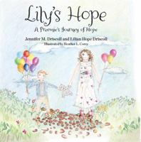 Lily's Hope: A Preemie's Journey of Hope 1950459241 Book Cover