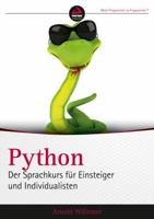 Python. Der Sprachkurs fur Einsteiger und Individualisten [German] 3527760660 Book Cover