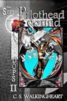 The Song of Pilothead Sound: The Book of Fellowship (The Days of Pilothead Sound 1494734583 Book Cover