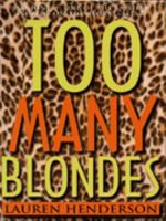 Too Many Blondes 0340649178 Book Cover