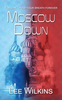 Moscow Down 1509244670 Book Cover