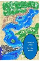 Our River of Life 1481904019 Book Cover