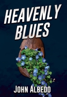 Heavenly Blues 1685131131 Book Cover