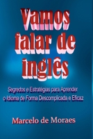 Vamos Falar De Inglês (Portuguese Edition) 6500928172 Book Cover