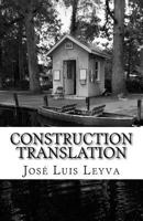 Construction Translation: English-Spanish Construction Glossary 1727690621 Book Cover