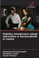 Kobiety świadczące uslugi seksualne w Savannakhet w Laosie 6209440517 Book Cover