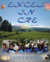 Excel in Cre 9966181822 Book Cover