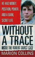 Without a Trace (St. Martin's True Crime Library) 0312985029 Book Cover