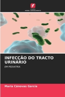 Infecção Do Tracto Urinário (Portuguese Edition) 6209350372 Book Cover