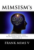 MIMSISM's: 85 Practices for Achieving Successes 1985733404 Book Cover
