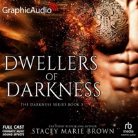 Dwellers of Darkness [Dramatized Adaptation]: Darkness 3 B0GLFYR4L2 Book Cover