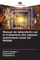 Manuel de laboratoire sur le traitement des signaux numériques basé sur Matlab 6207148703 Book Cover