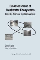 Bioassessment of Freshwater Ecosystems: Using the Reference Condition Approach 146134705X Book Cover