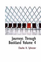 Journeys Through Bookland - Volume 4 1145696678 Book Cover