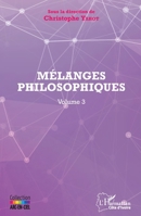 Mélanges philosophiques Volume 3 (Harmattan Côte-d'Ivoire) (French Edition) 2343167982 Book Cover