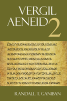 Aeneid, Book 2. Edited With Introductory Notices, Notes, Complete Vocabulary and Illustrations 1585102261 Book Cover