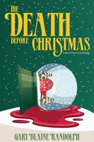 The Death Before Christmas: A Molly Nolan Mystery (The Molly Nolan Mysteries) B0FHFS517G Book Cover