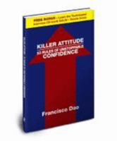 Killer Attitude 53 Rules of Unstoppable Confidence 0980229006 Book Cover