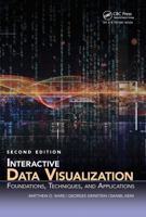 Interactive Data Visualization: Foundations, Techniques, and Applications 1568814739 Book Cover