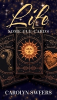 Life: Some Cue Cards 1977272762 Book Cover