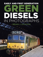 Early and First Generation Green Diesels in Photographs 0750992654 Book Cover