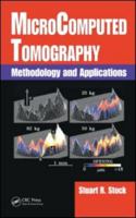 MicroComputed Tomography: Methodology and Applications 1420058762 Book Cover