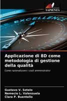 Applicazione di 8D come metodologia di gestione della qualità 6203481904 Book Cover