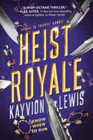 Heist Royale 0593625390 Book Cover
