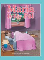 Maria Is My Pal 1524653004 Book Cover