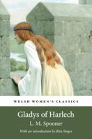 Gladys of Harlech 1149966130 Book Cover