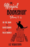 The Magical Bookshop: Volumes 4-6 B0BCDPJF7B Book Cover