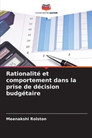 Rationalité et comportement dans la prise de décision budgétaire 6207240219 Book Cover