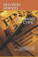 Gimnasio Y Caf�: El Beneficio Y El Pre-Entrenamiento Mas Econ�mico Para Tu Rutina B084DG2ZCY Book Cover