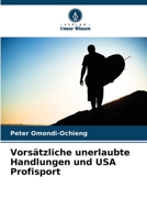 Vorsätzliche unerlaubte Handlungen und USA Profisport 6207374053 Book Cover