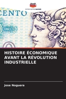 Histoire Économique Avant La Révolution Industrielle 6209783074 Book Cover