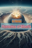 Mysteries of Siberia B0DK31NS7Y Book Cover
