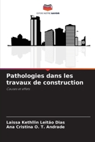 Pathologies dans les travaux de construction 6207301323 Book Cover