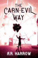 The Carn-evil Way 1967547084 Book Cover