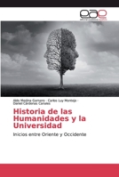 Historia de las Humanidades y la Universidad 6200346216 Book Cover