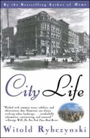 City Life: Urban Expectations In A New World 0684825295 Book Cover